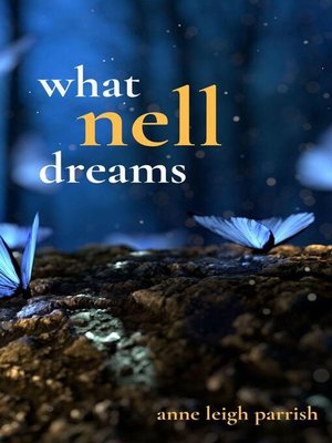 cover image of What Nell Dreams